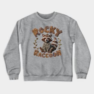 Rocky the Raccoon Crewneck Sweatshirt